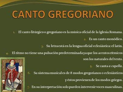 Canto Gregoriano: Definición y Características 1 canto gregoriano definicion y caracteristicas