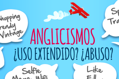 desentrana el mundo de los anglicismos ejemplos y definiciones claras